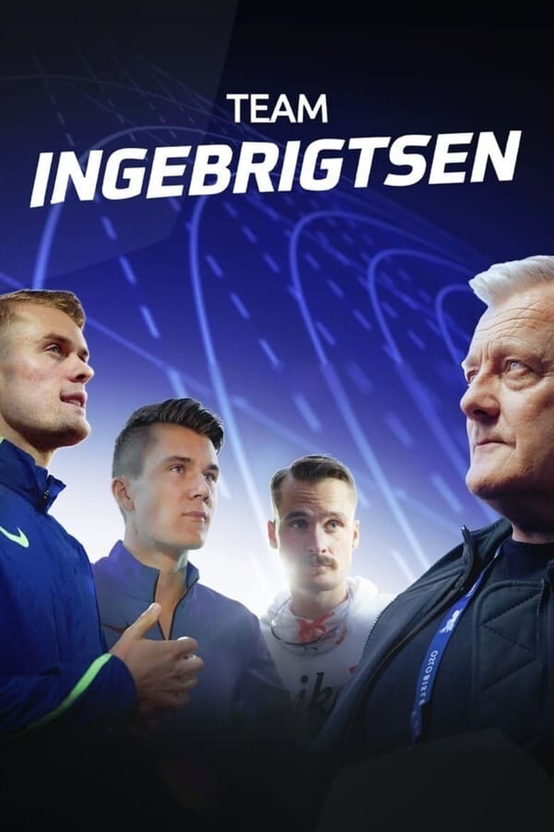 Poster of Episodes in Team Ingebrigtsen - Season 2 - Season 2