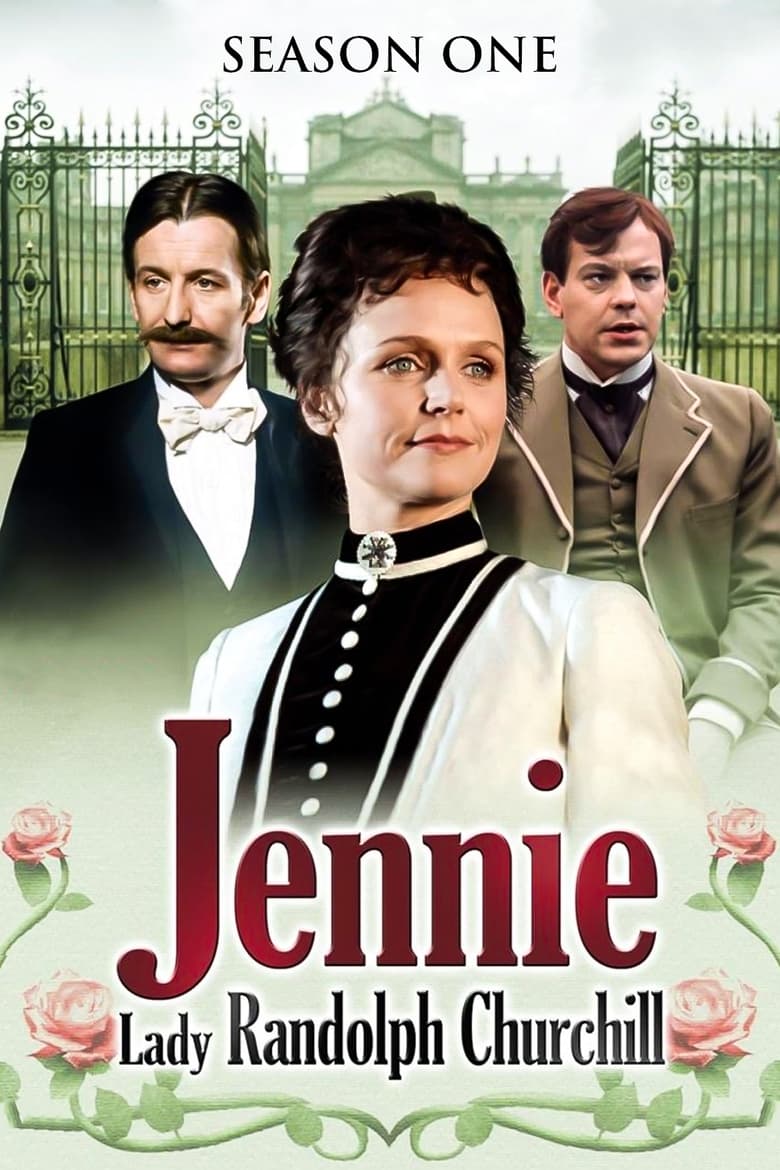 Poster of Episodes in Jennie  Lady Randolph Churchill - Season 1 - Season 1