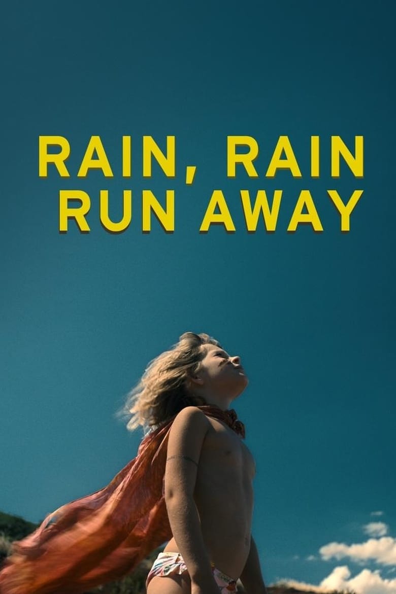 Poster of Rain, Rain, Run Away