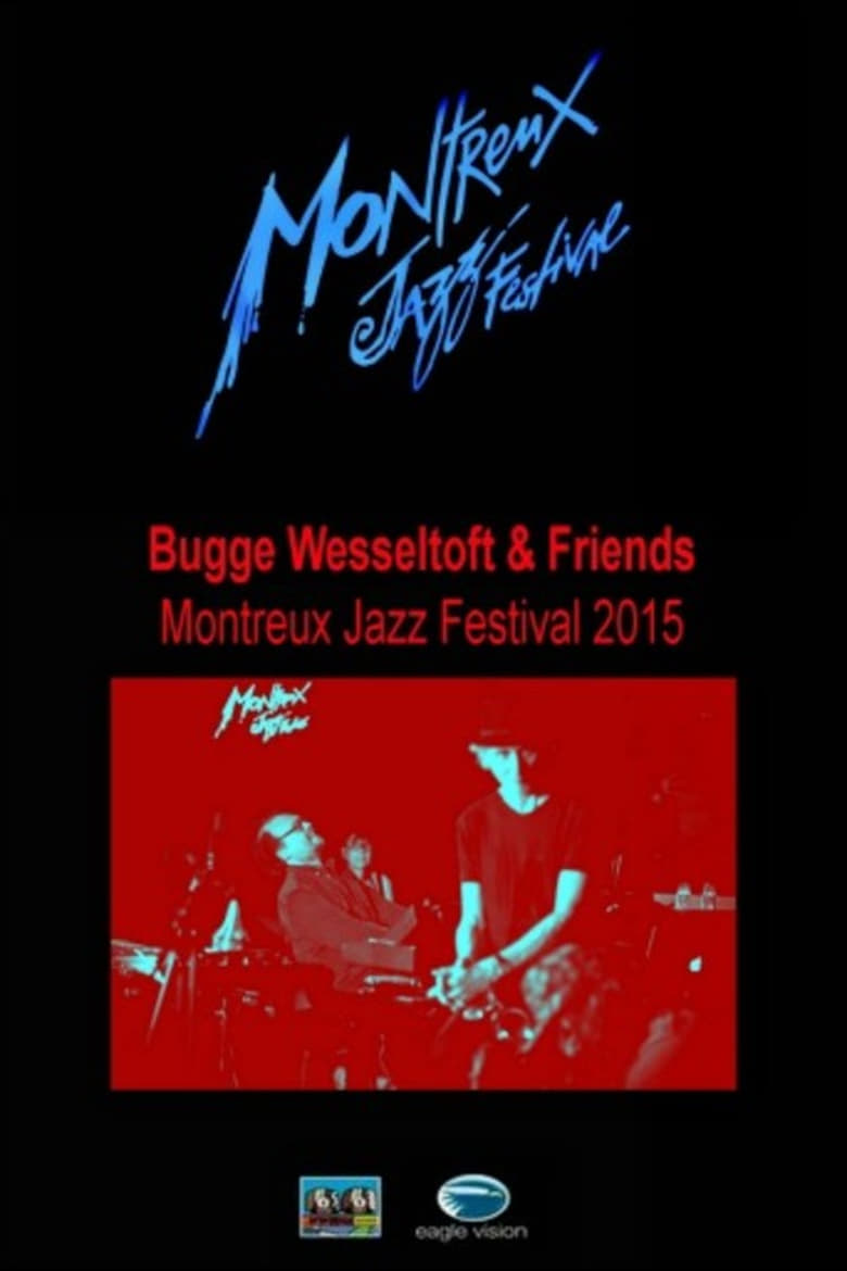 Poster of Bugge Wesseltoft and Friends. Montreux Jazz Festival