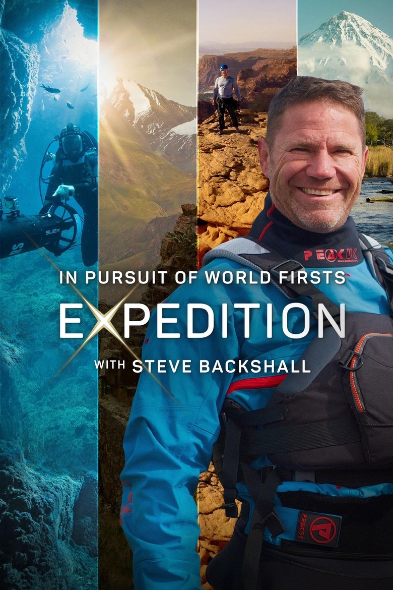 Poster of Episodes in Expedition With Steve Backshall - Season 2 - Season 2