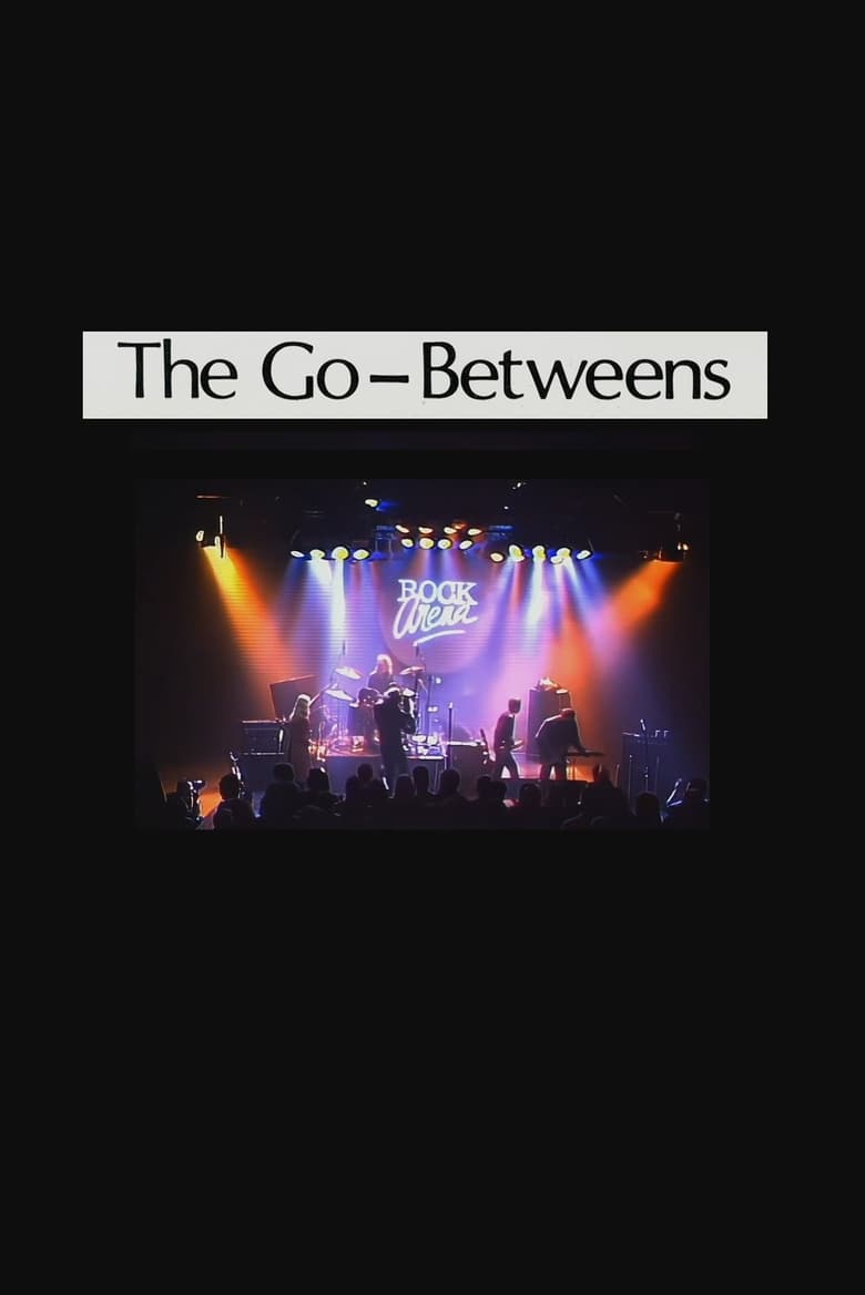 Poster of The Go-Betweens: Rock Arena 1987