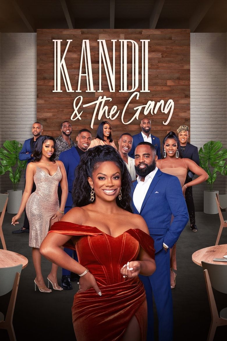 Poster of Episodes in Kandi & The Gang - Season 1 - Season 1