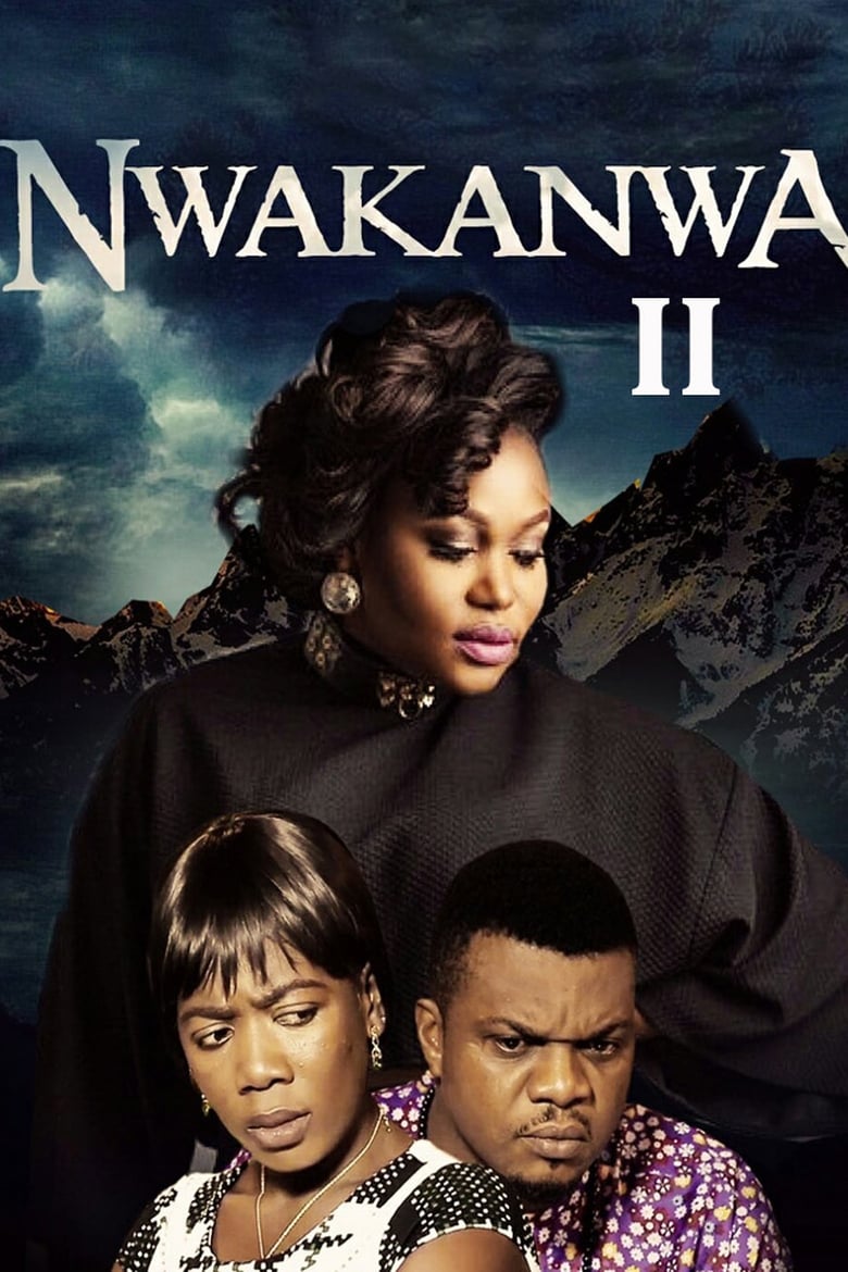 Poster of Nwakanwa II