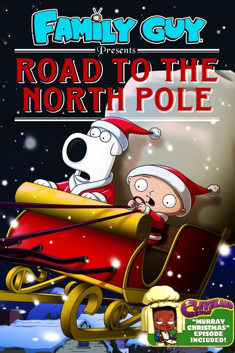 Poster of Family Guy Presents: Road to the North Pole