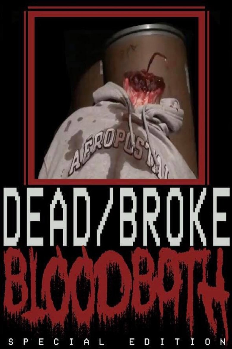 Poster of Dead/Broke BLOODBATH