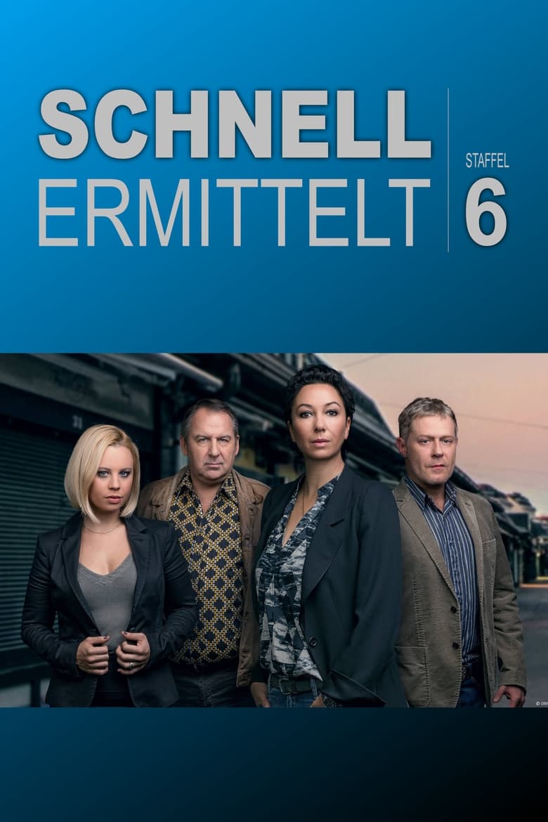 Poster of Cast and Crew in Schnell Ermittelt - Season 6 - Episode 7 - Episode 7