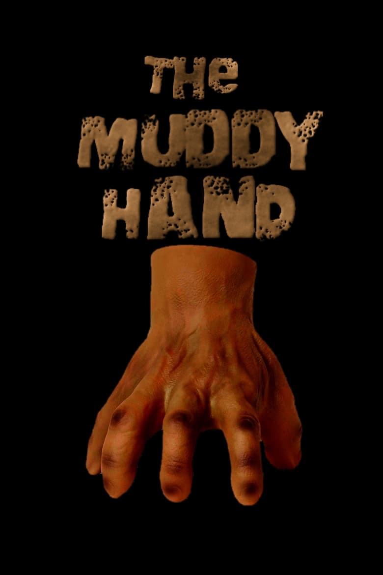 Poster of The Muddy Hand