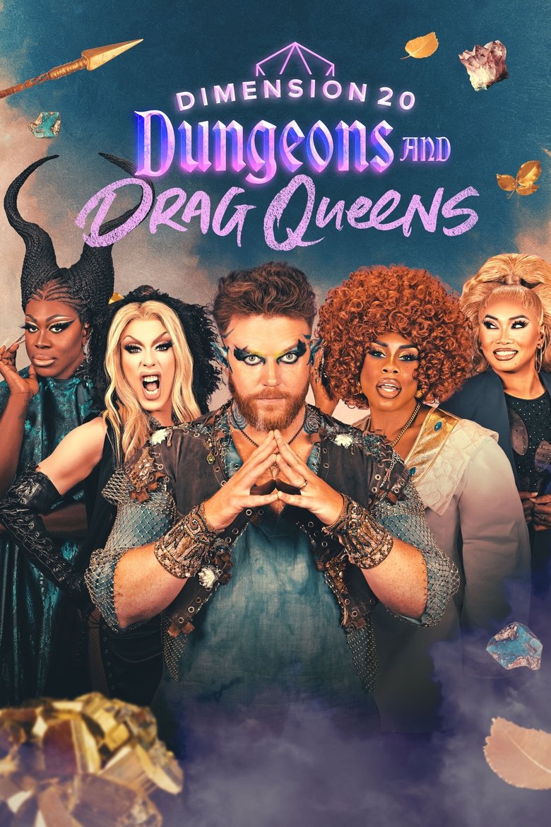 Poster of Episodes in Dimension 20 - Dungeons and Drag Queens Season 2 - Dungeons and Drag Queens Season 2