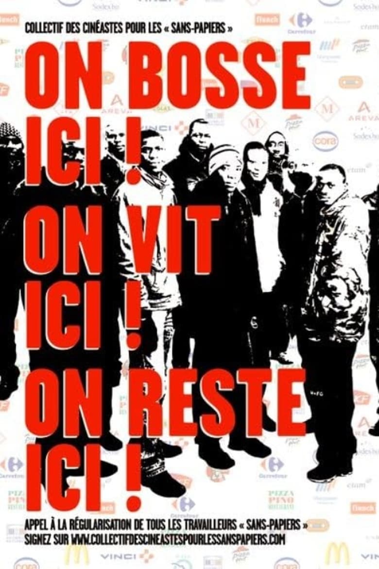 Poster of On bosse ici! On vit ici! On reste ici!