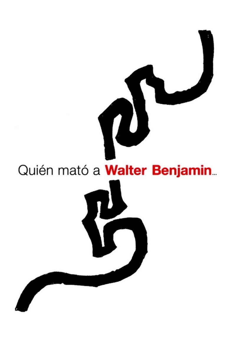 Poster of Who Killed Walter Benjamin…