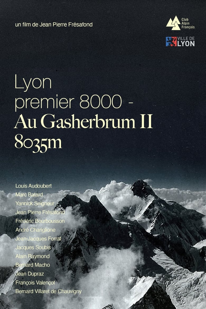 Poster of Lyon Premier 8000, Au Gasherbrum II - 8035m