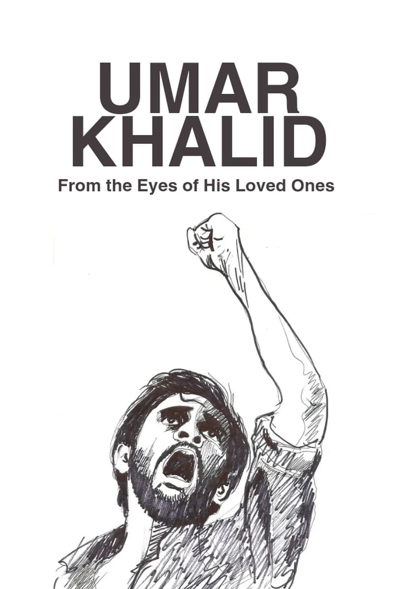 Poster of Umar Khalid : From the Eyes of His Loved Ones