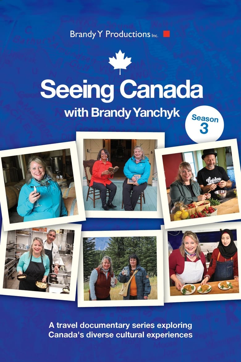 Poster of Cast and Crew in Seeing Canada - Season 3 - Episode 5 - Stanley Park & Surrey's Culinary Spice Trail in BC