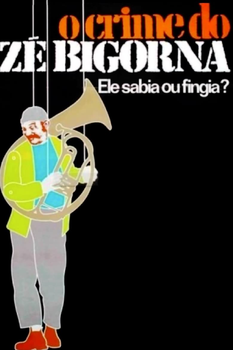 Poster of O Crime do Zé Bigorna