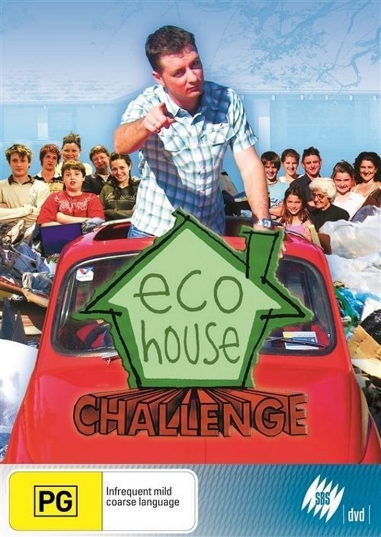 Poster of Episodes in Eco House Challenge - Season 1 - Season 1