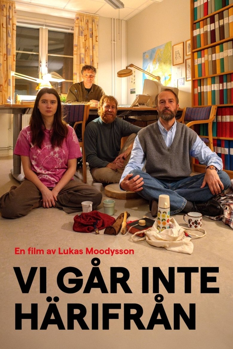 Poster of Vi går inte härifrån