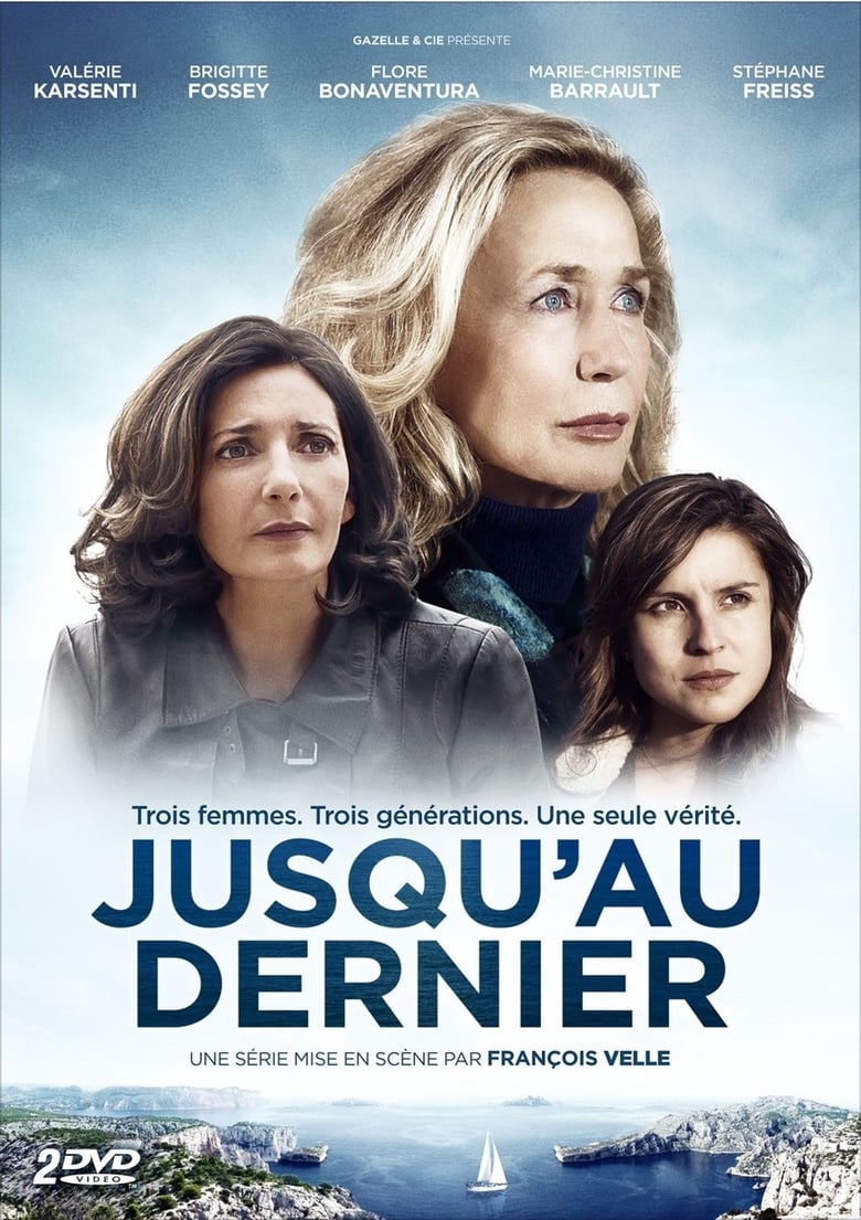 Poster of Cast and Crew in Jusqu'au Dernier - Season 1 - Episode 4 - Episode 4