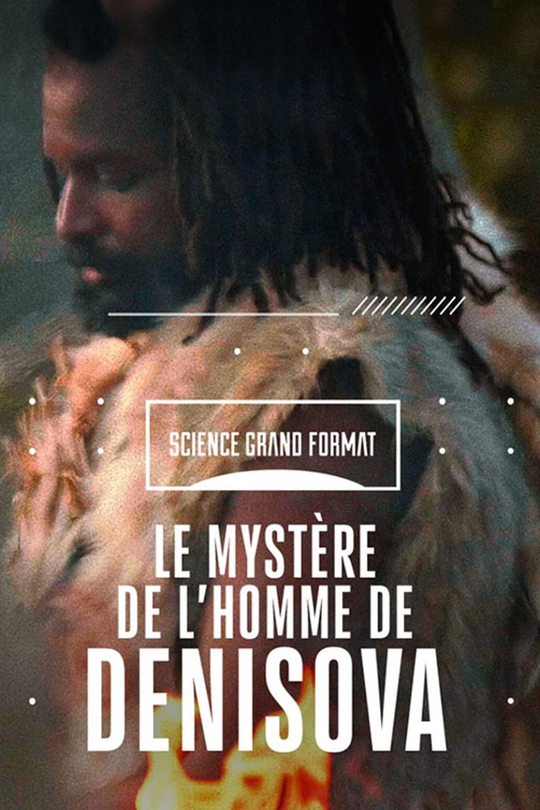 Poster of Le mystère de l'homme de Denisova