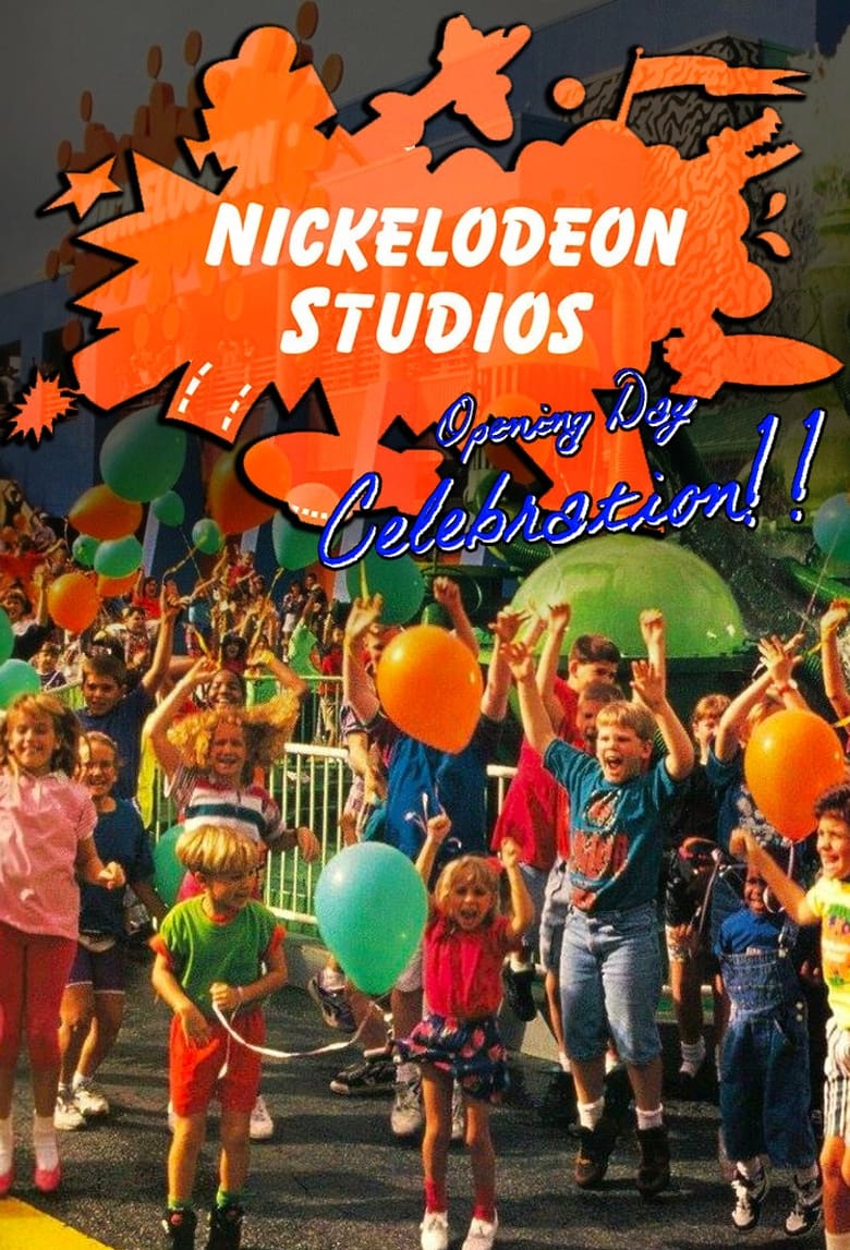 Poster of Nickelodeon Studios Opening Day Celebration!