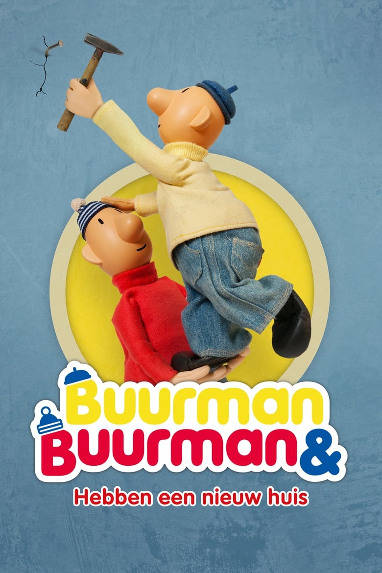 Poster of Buurman & Buurman: Hebben een nieuw huis