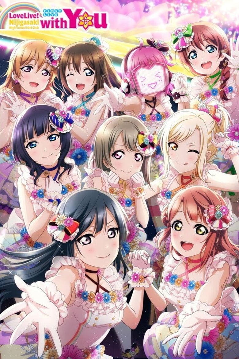 Poster of Love Live! Nijigasaki High School Idol Club First Live with You!