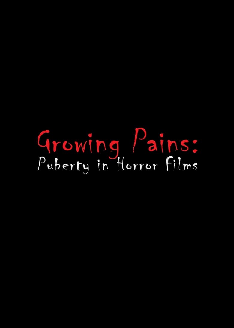 Poster of Growing Pains: Puberty in Horror Films