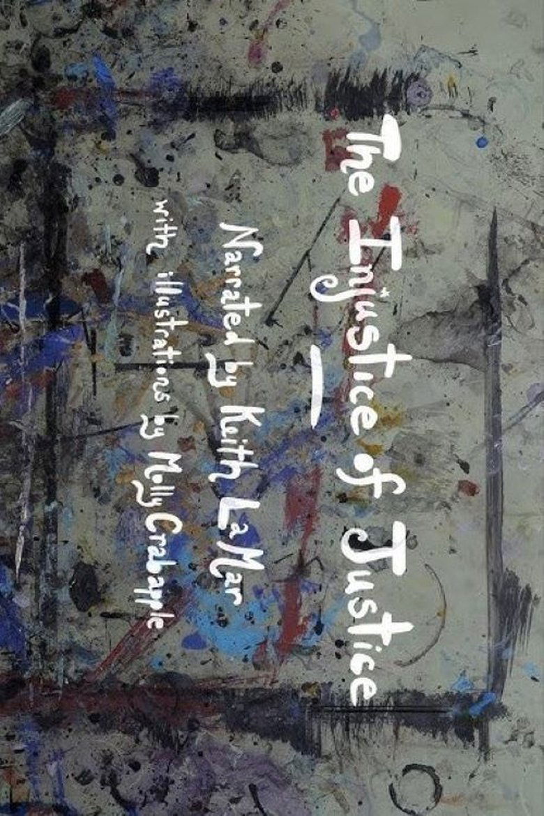 Poster of The Injustice of Justice