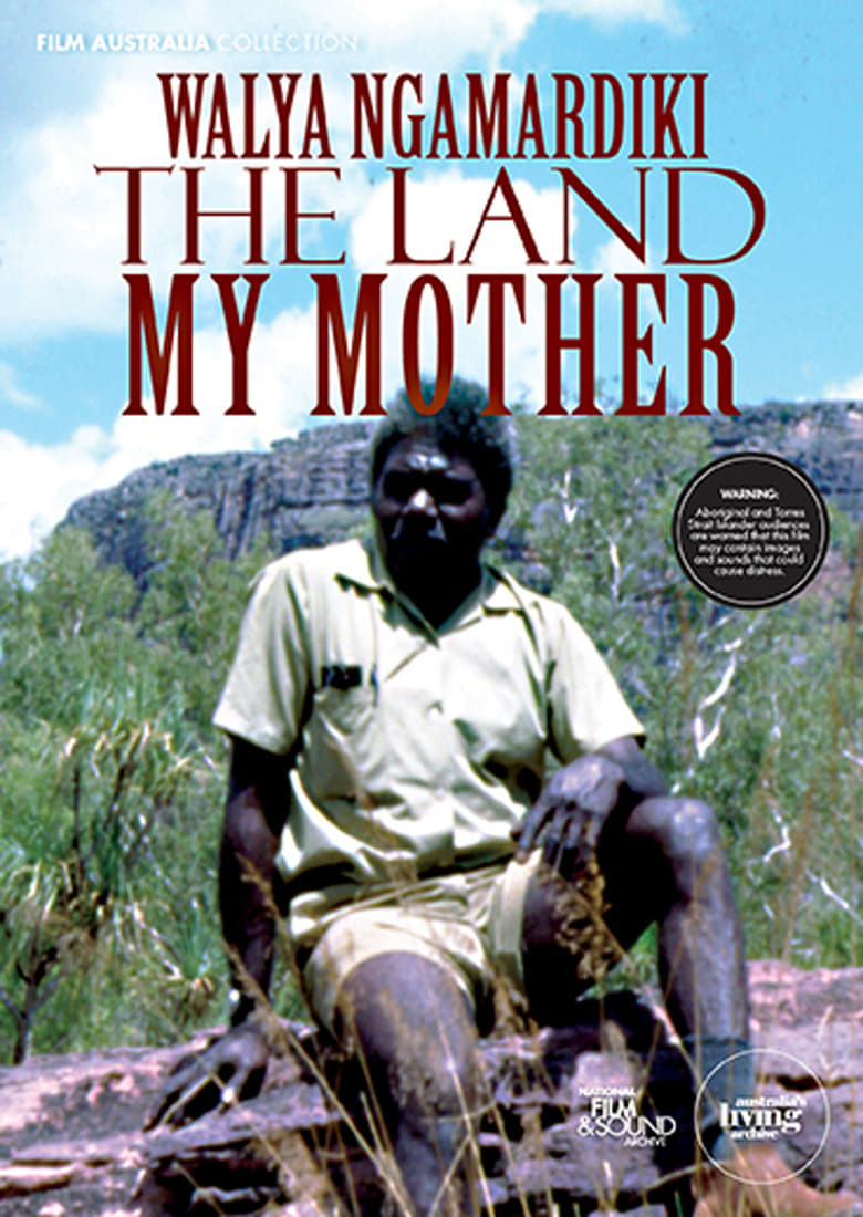 Poster of Walya Ngamardiki: The Land My Mother