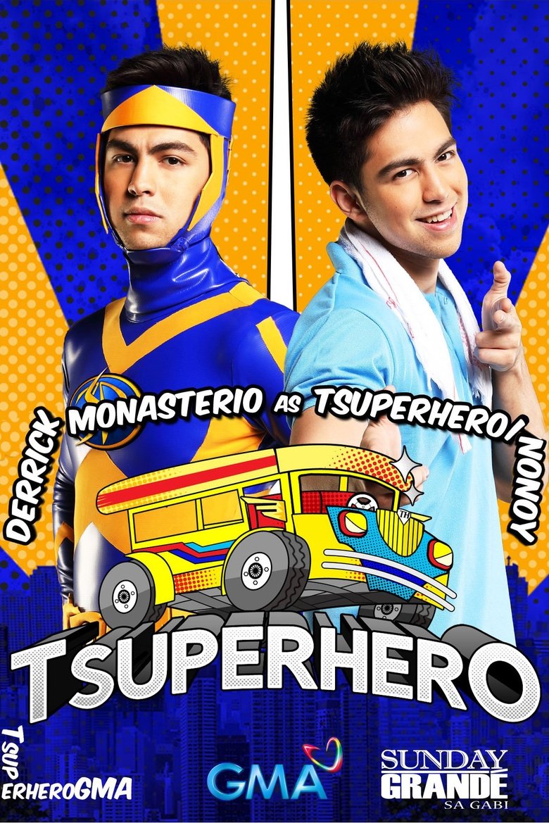 Poster of Episodes in Tsuperhero - Season 1 - Season 1