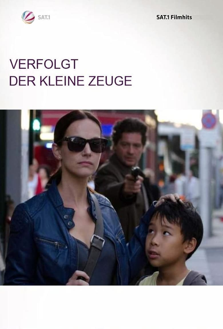 Poster of Verfolgt - Der kleine Zeuge