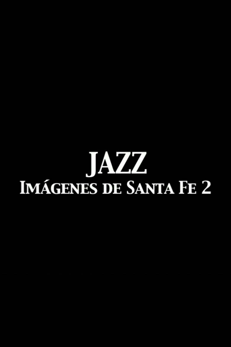 Poster of Jazz Imágenes de Santa Fe 2