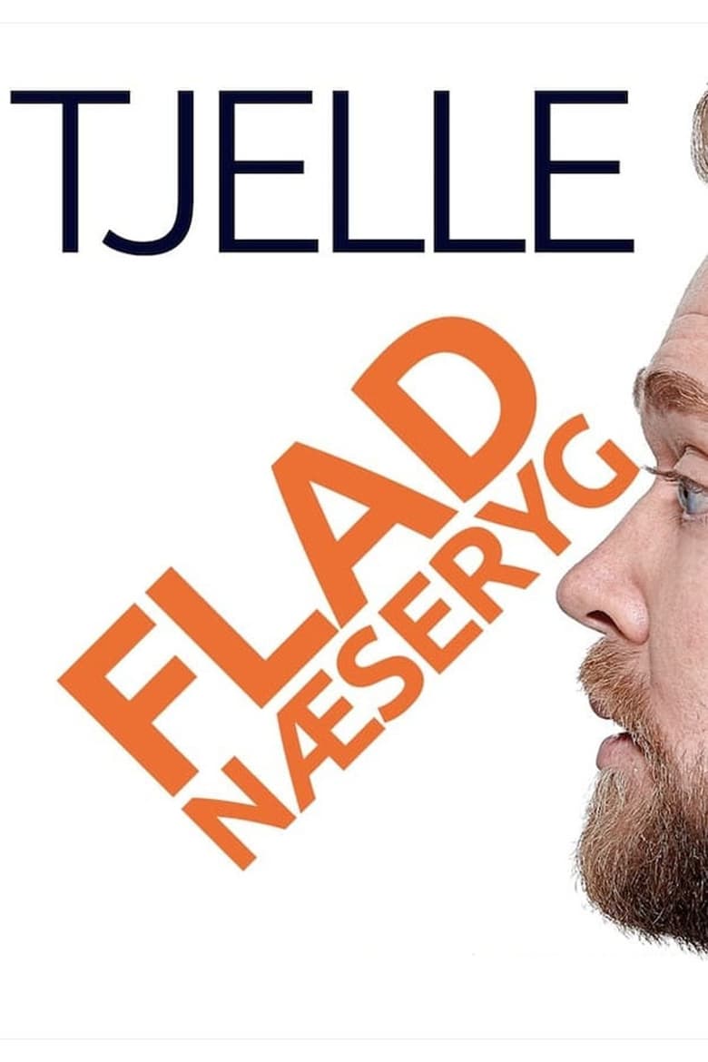 Poster of Tjelle Vejrup: Flad næseryg