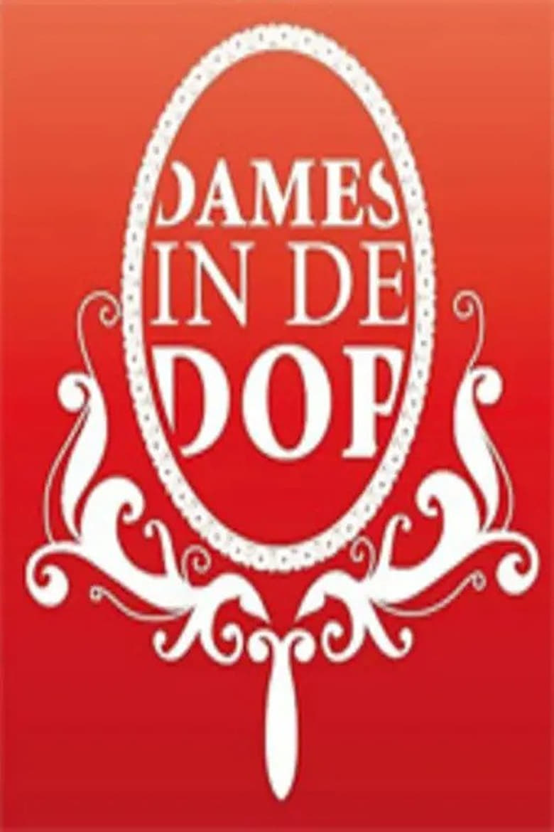 Poster of Episodes in Dames In De Dop - Season 2 - Season 2