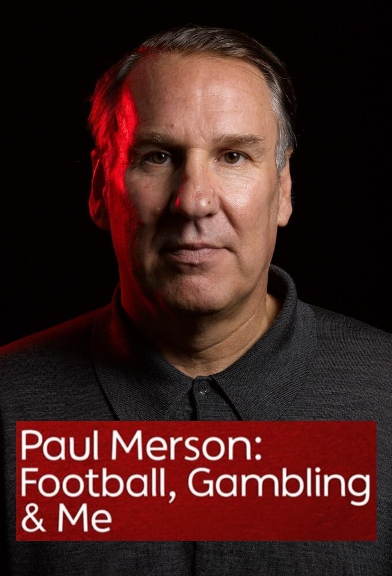 Poster of Paul Merson: Football, Gambling & Me