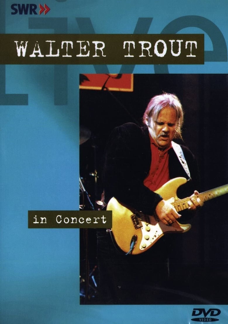 Poster of Walter Trout - In concert