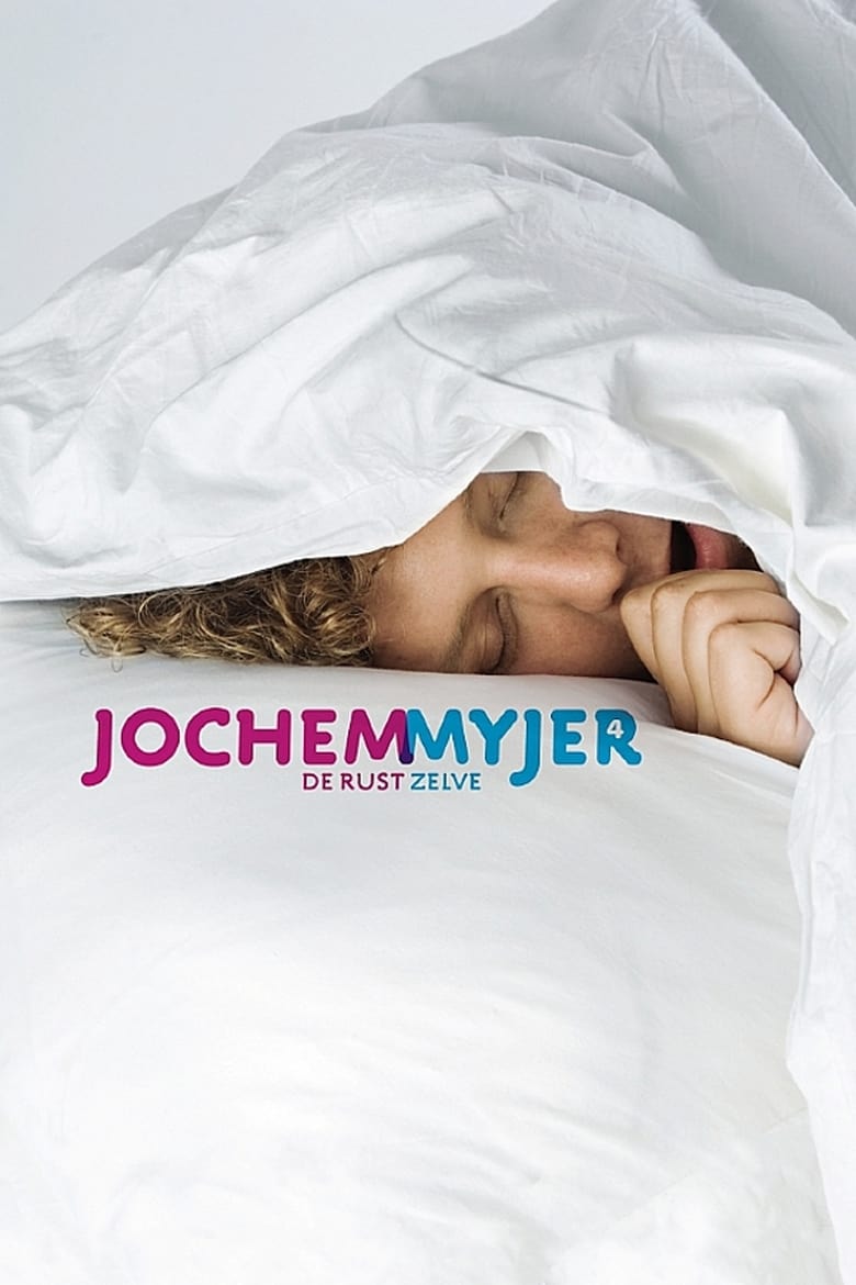 Poster of Jochem Myjer: De Rust Zelve