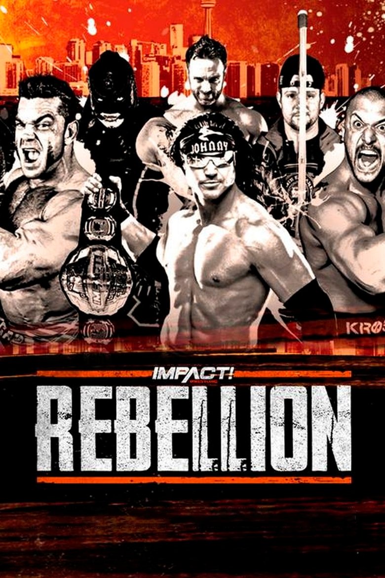 Poster of IMPACT Wrestling: Rebellion 2019