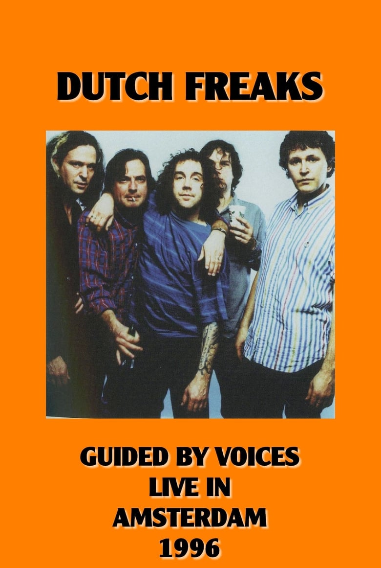 Poster of Dutch Freaks: Guided By Voices Live in Amsterdam