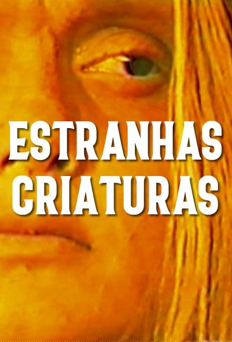 Poster of Estranhas Criaturas
