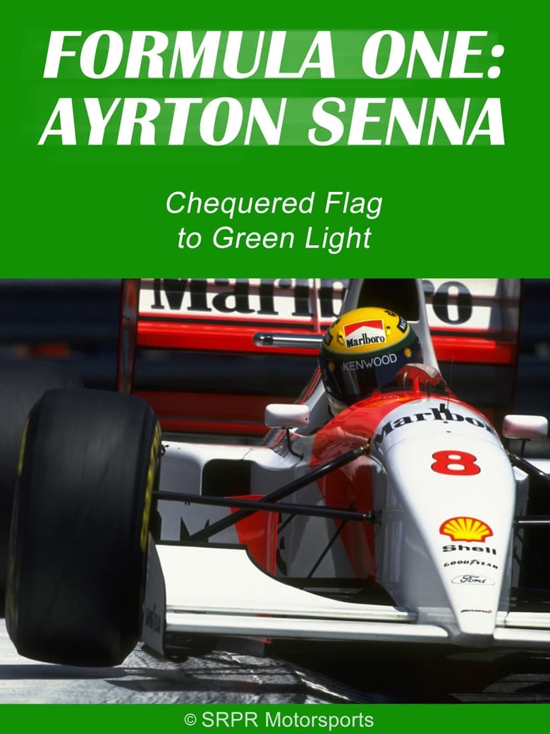 Poster of Ayrton Senna: Chequered Flag to Green Light