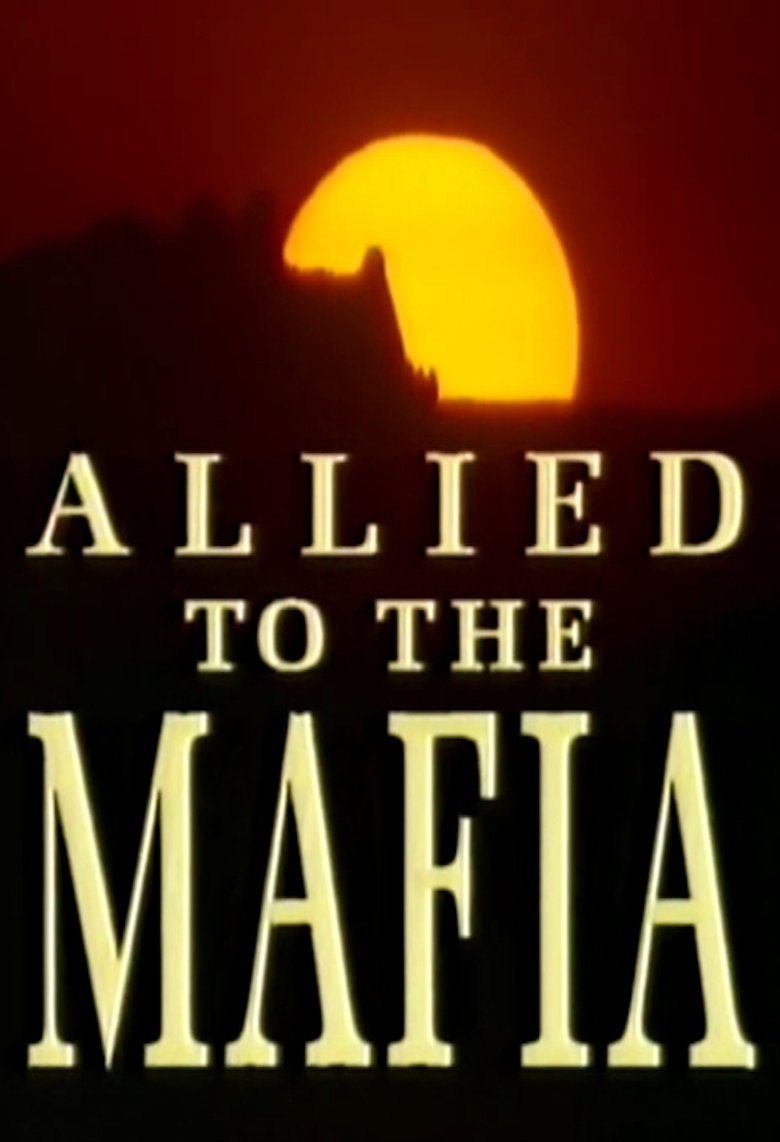 Poster of Allied to the Mafia
