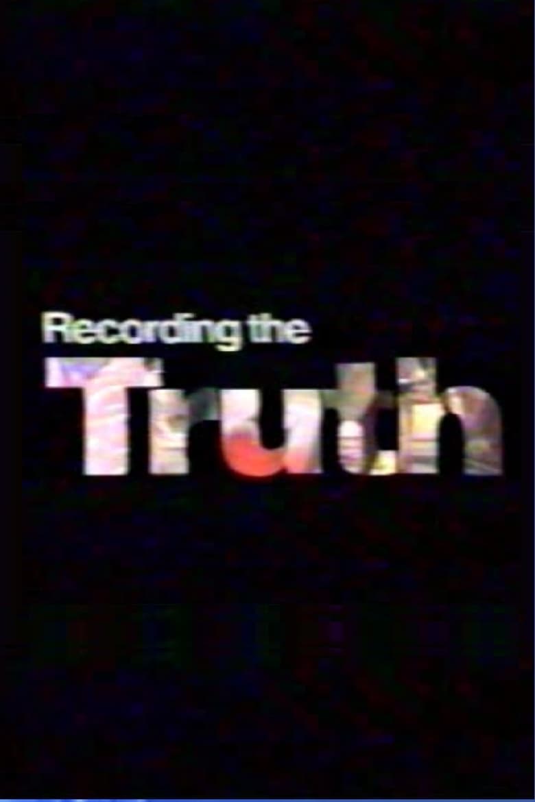 Poster of Recording the Truth