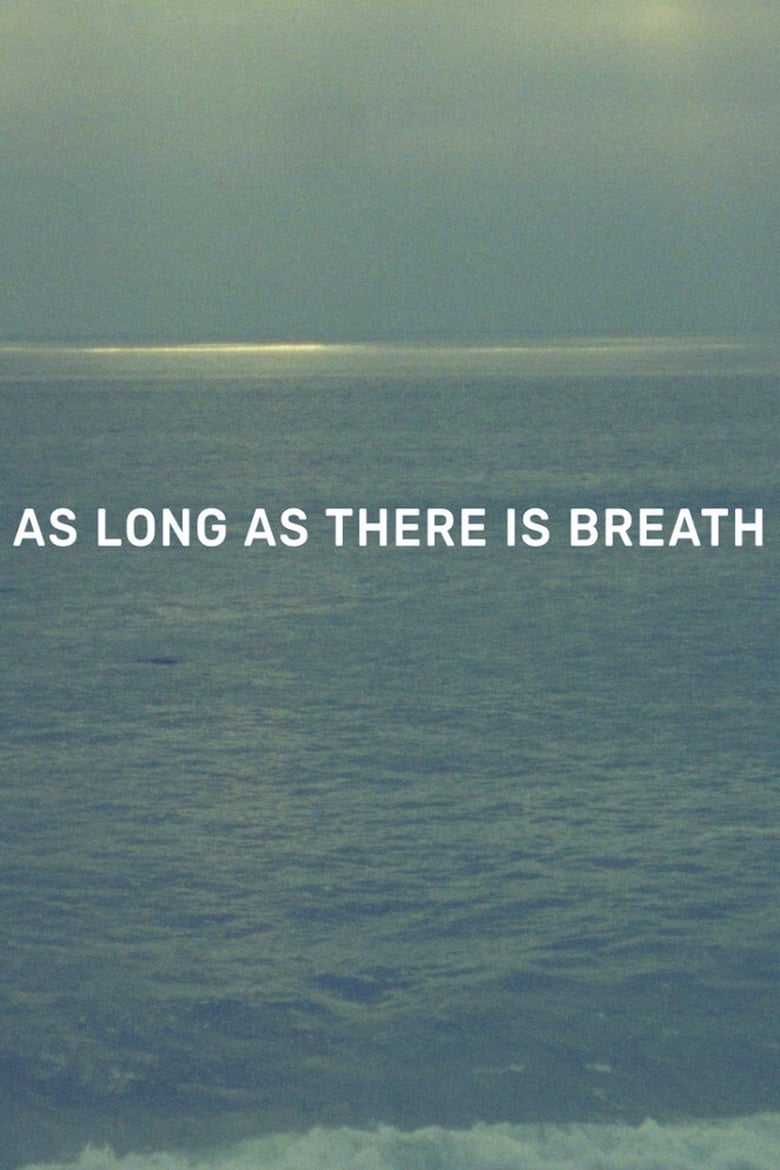 Poster of As Long as There Is Breath