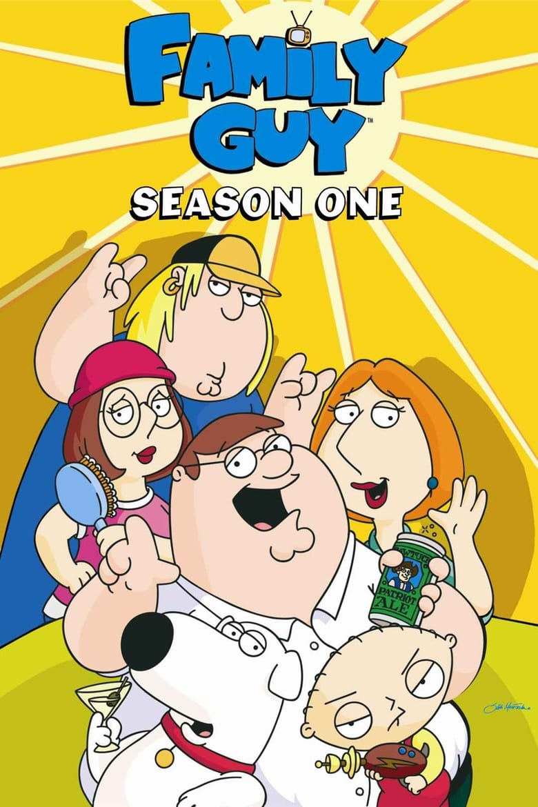 Poster of Episodes in Family Guy - Season 1 - Season 1