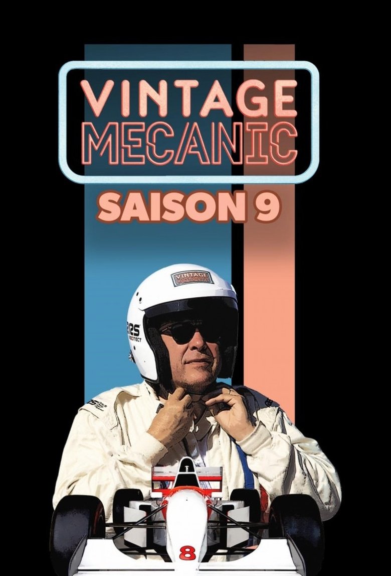 Poster of Episodes in Vintage Mecanic - Season 9 - Season 9