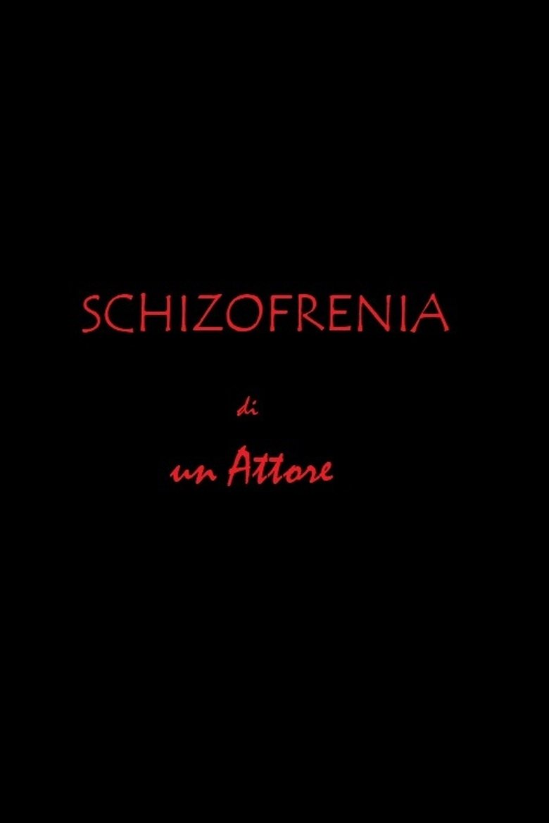 Poster of Schizofrenia di un attore