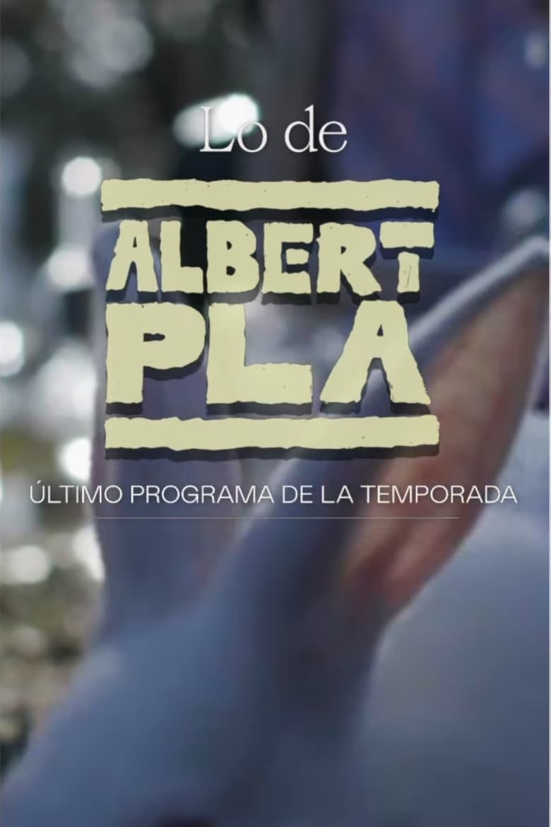 Poster of Lo de Albert Pla