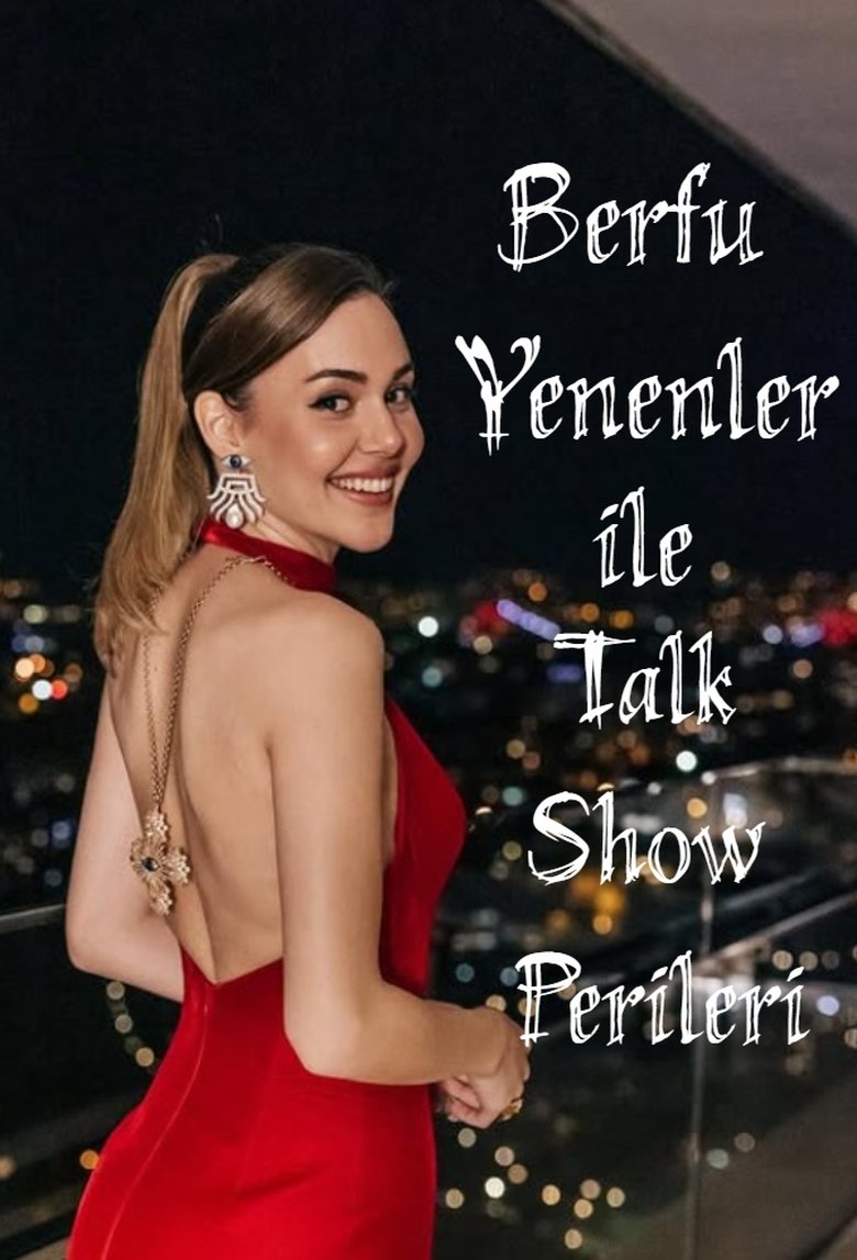 Poster of Berfu Yenenler ile Talk Show Perileri