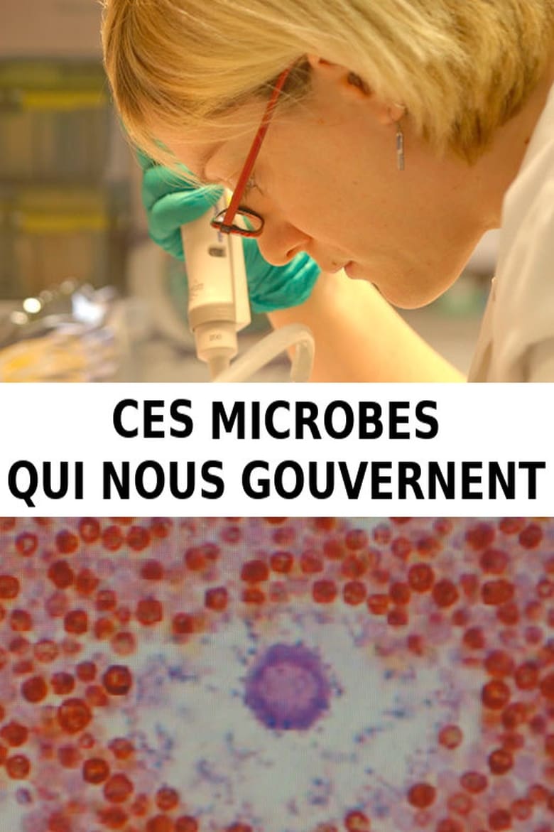 Poster of Ces microbes qui nous gouvernent